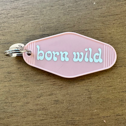 Pink "Born Wild" Keychain