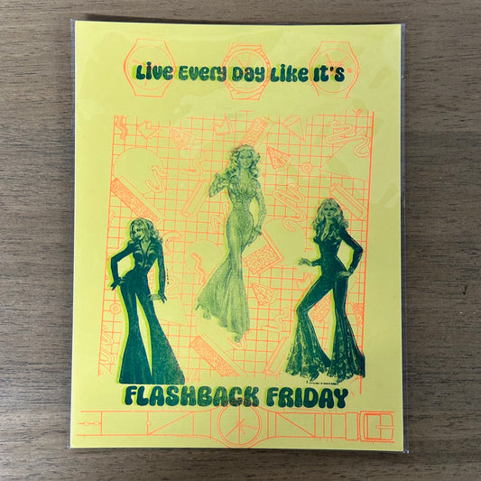 Live Every Day Like It's FLASHBACK FRIDAY - Risograph Print