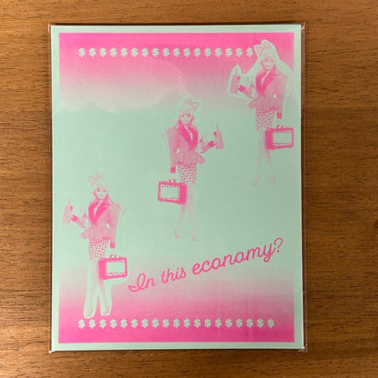 In This Economy? - Risograph Print